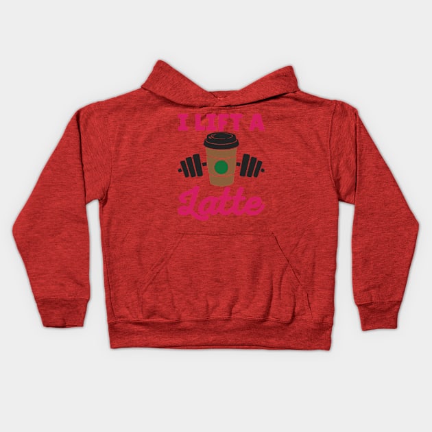 Latte Shirt, Gym Shirt Kids Hoodie by redbarron
